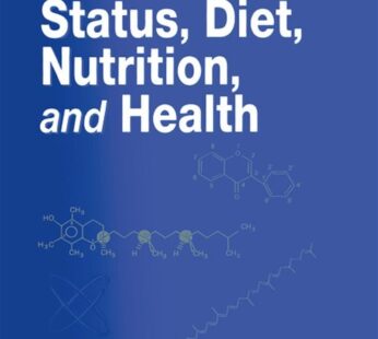 Antioxidant Status, Diet, Nutrition, and Health